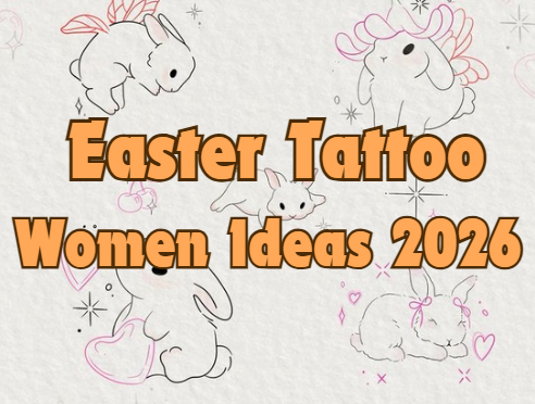  25+ Easter Tattoo Ideas for Women: Feminine Designs for Spring Renewal